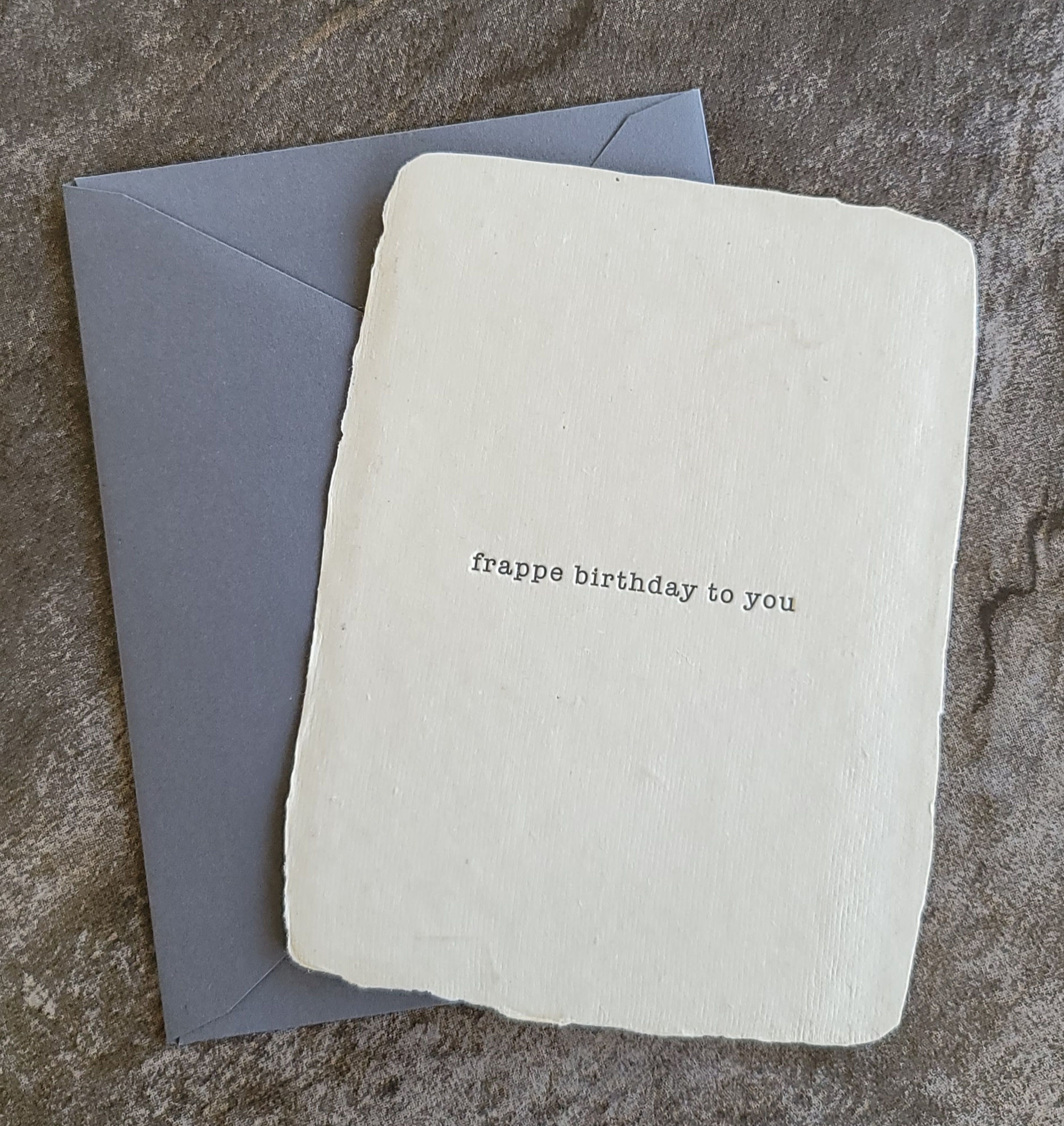 Frappe Birthday Letter Press Card