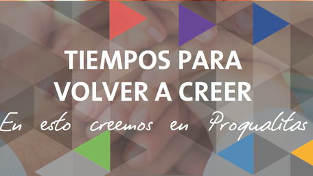 ¡Tiempos para volver a creer!