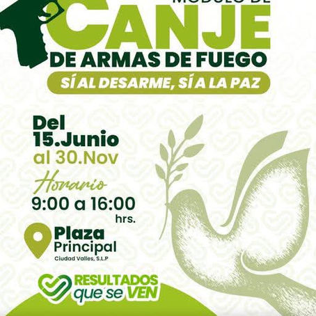 Continuará módulo de Canje de Armas en Ciudad Valles