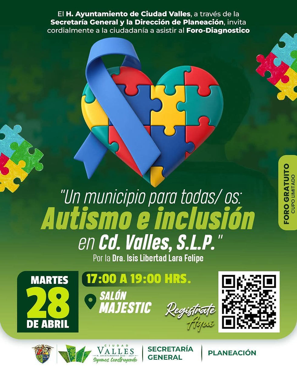 AYUNTAMIENTO INVITA A PARTICIPAR EN EL FORO DIAGNÓSTICO SOBRE AUTISMO E INCLUSIÓN EN CIUDAD VALLES