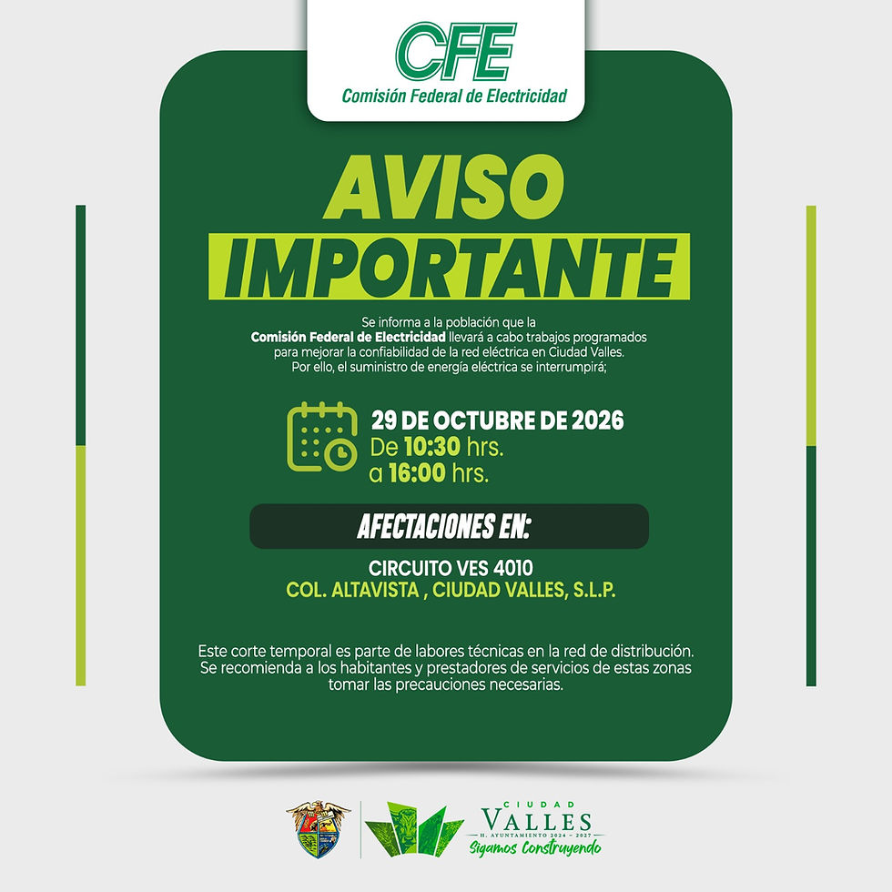 CFE: corte programado de energía eléctrica en colonia Altavista en Ciudad Valles