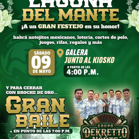 INVITA AYUNTAMIENTO AL FESTEJO DEL DÍA DE LAS MADRES EN EJ. LAGUNA DEL MANTE