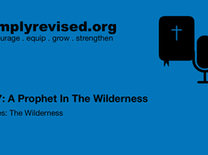 327: A Prophet In The Wilderness