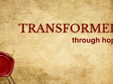 Transformed Through Hope