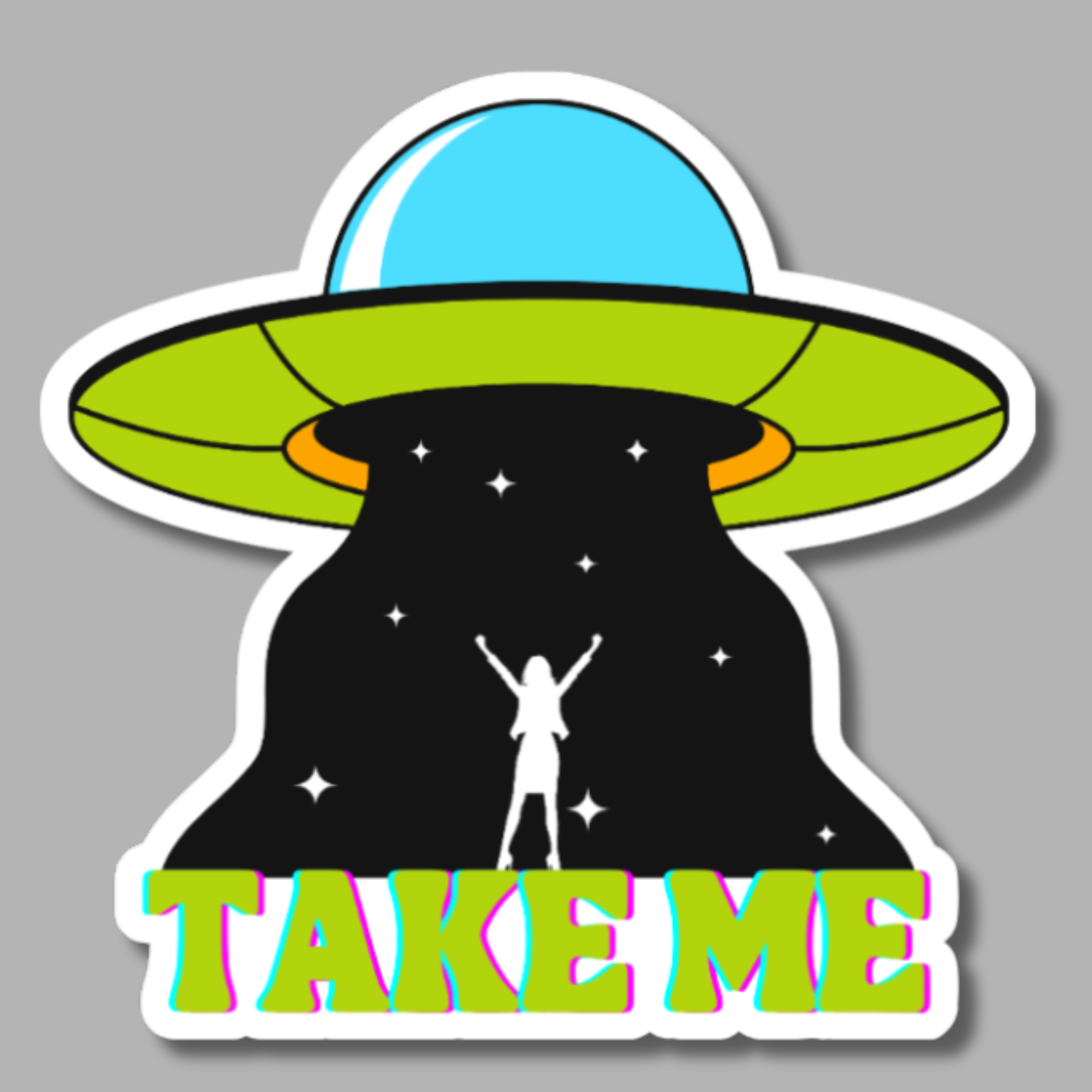 vinyl sticker of an alien spaceship and the words "take me"