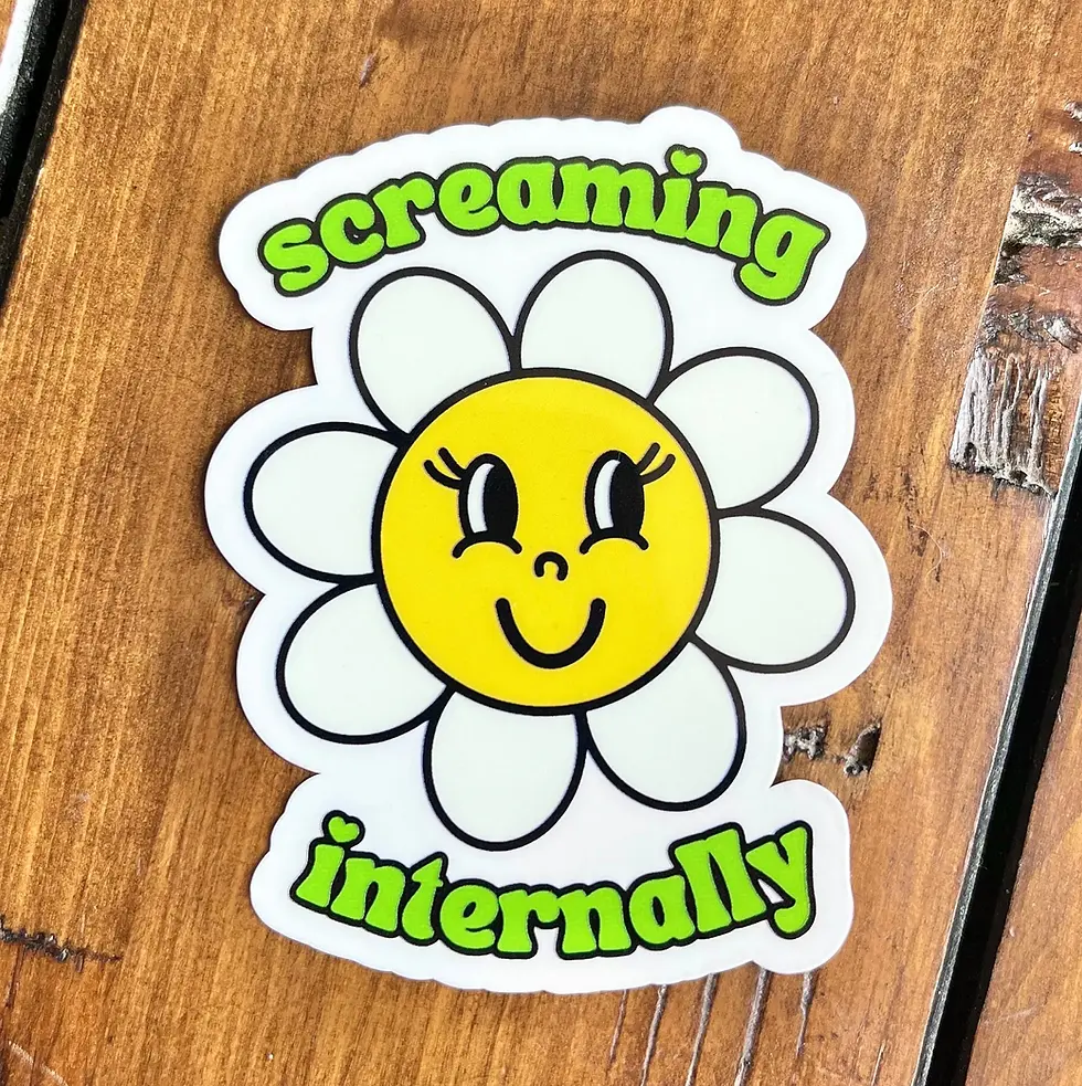 Screaming Internally Smiley Daisy