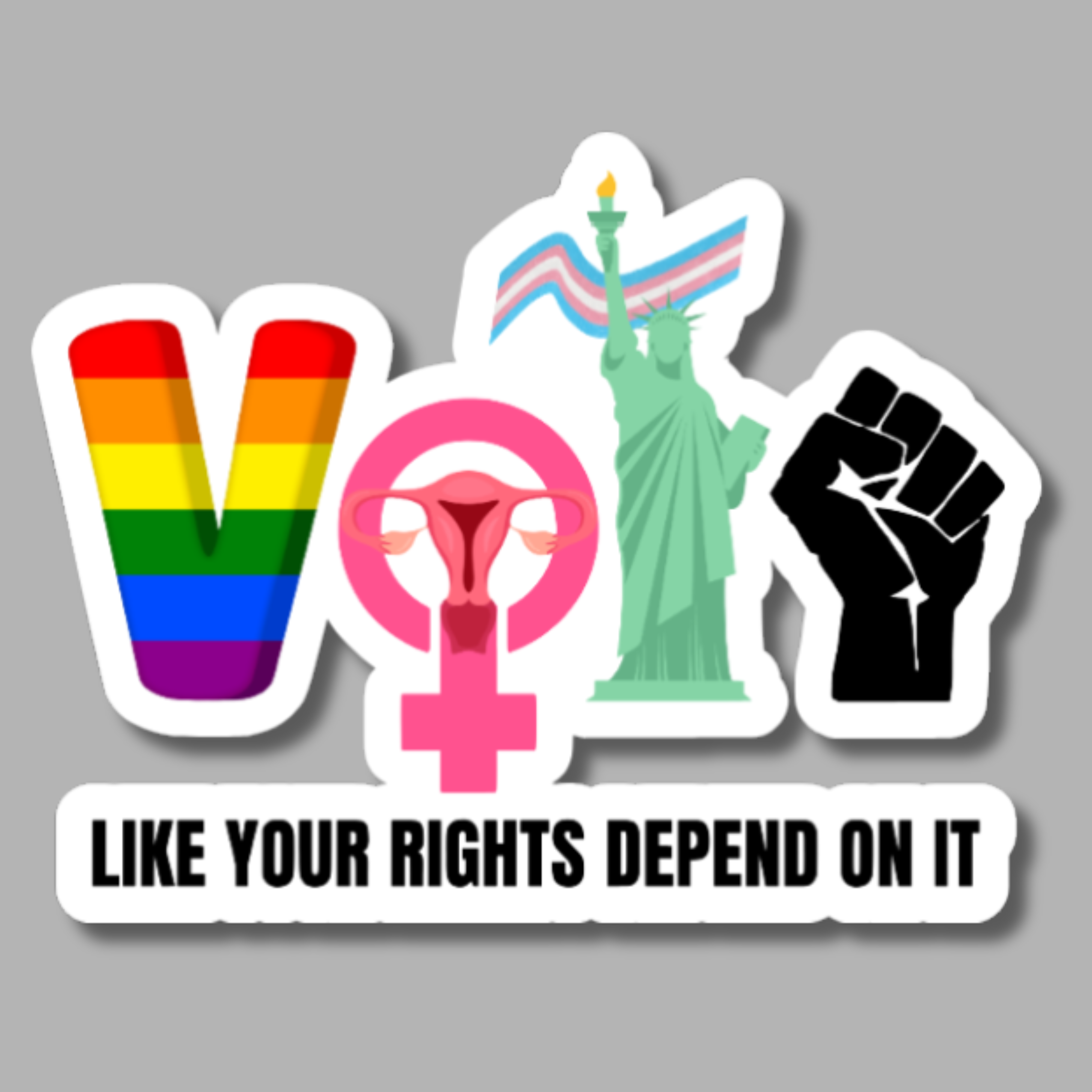 vinyl sticker of the words "vote like your rights depend on it" with various inclusive symbols