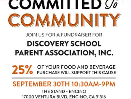 The Stand Encino fundraiser for Discovery School on Sept. 30, 10:30am–9pm. 25% of sales support DSPA. Use code DISCOVERY.
