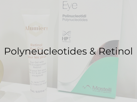 ✨ Polynucleotides & Retinol Eye Gel: The Ultimate Under-Eye Rejuvenation Duo