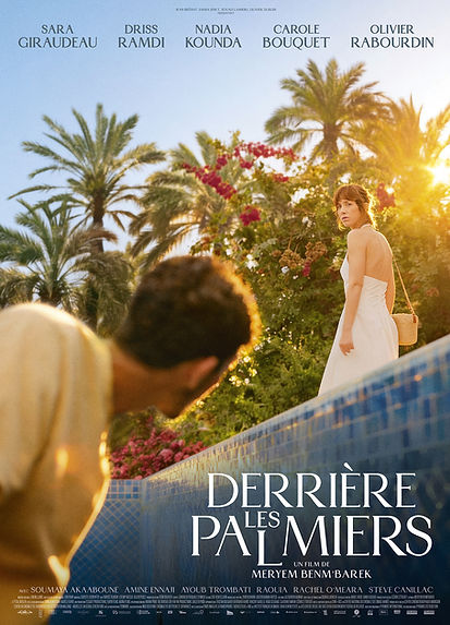 avec Sara Giraudeau, Driss Ramdi,
Nadia Kounda, Carole Bouquet...
Maroc/France - 2026 - 1h34 - VOST