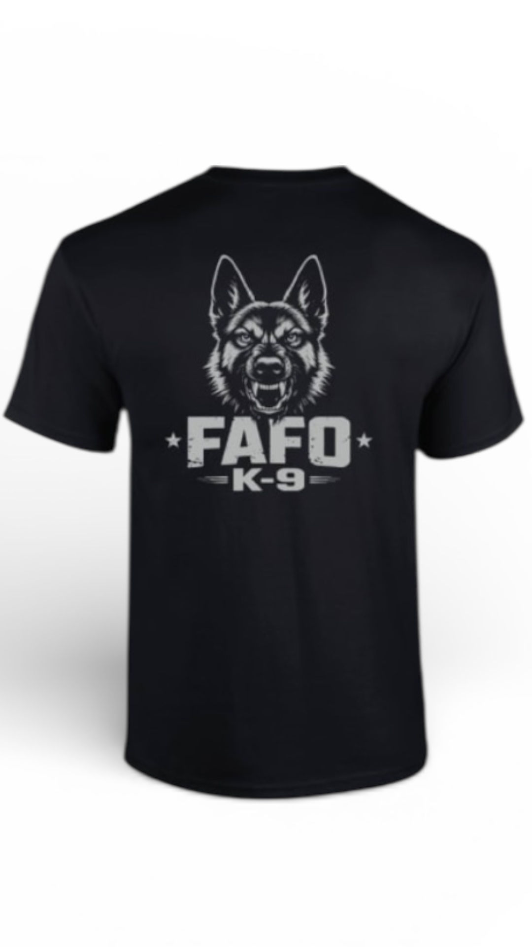 K-9 FAFO T-Shirts