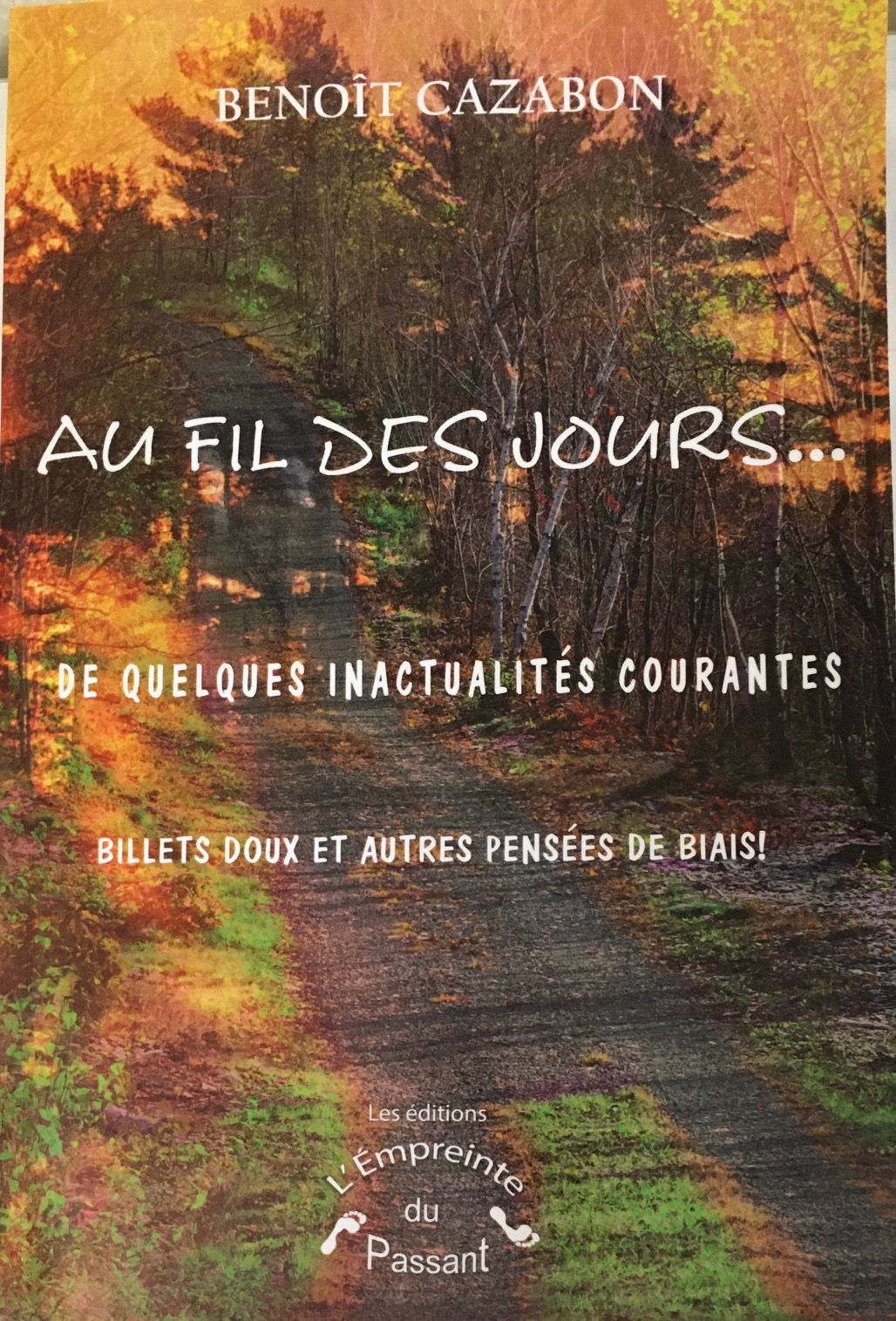 AU FIL DES JOURS - Benoit Cazabon