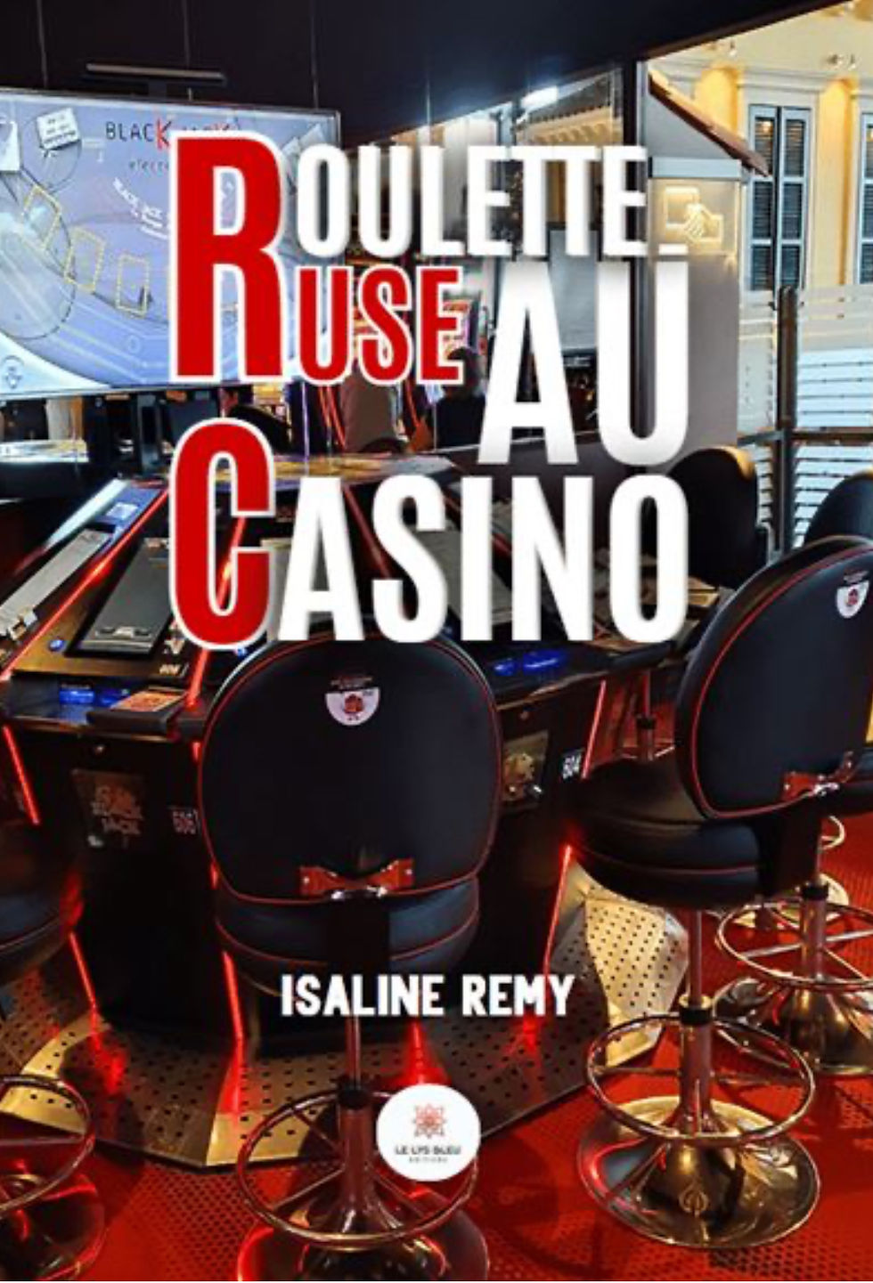 Roulette-ruse au casino- Isaline Remy