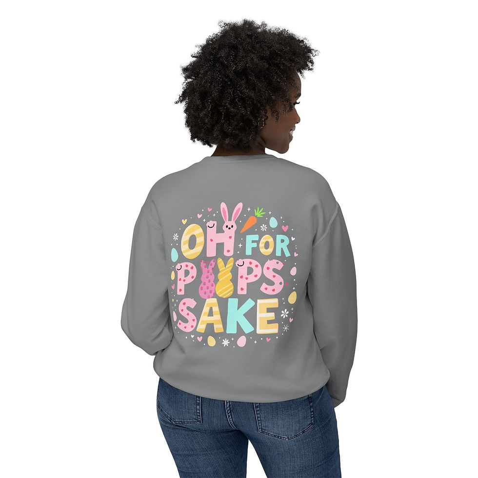 Thumbnail: Easter "Oh For Peeps' Sake" Sweatshirt