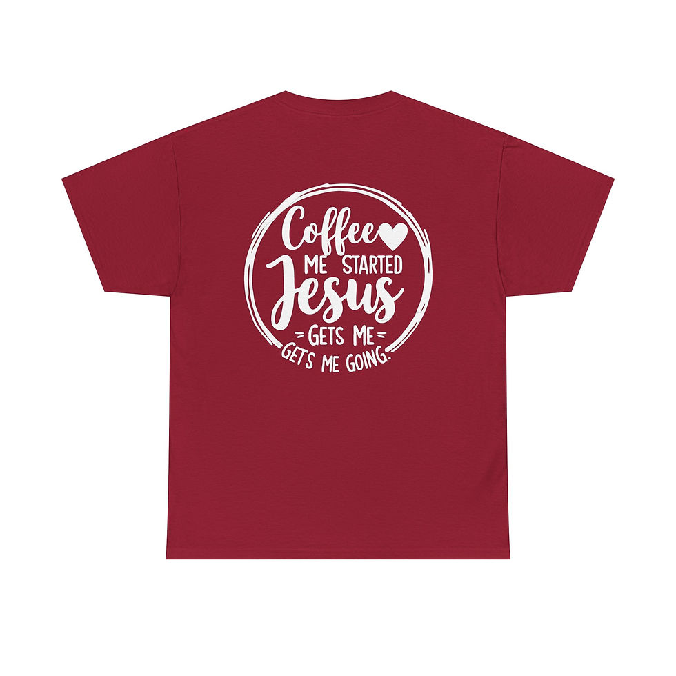 Thumbnail: Coffee Me Started Jesus Tee — Christian Faith & Coffee Graphic T-Shirt