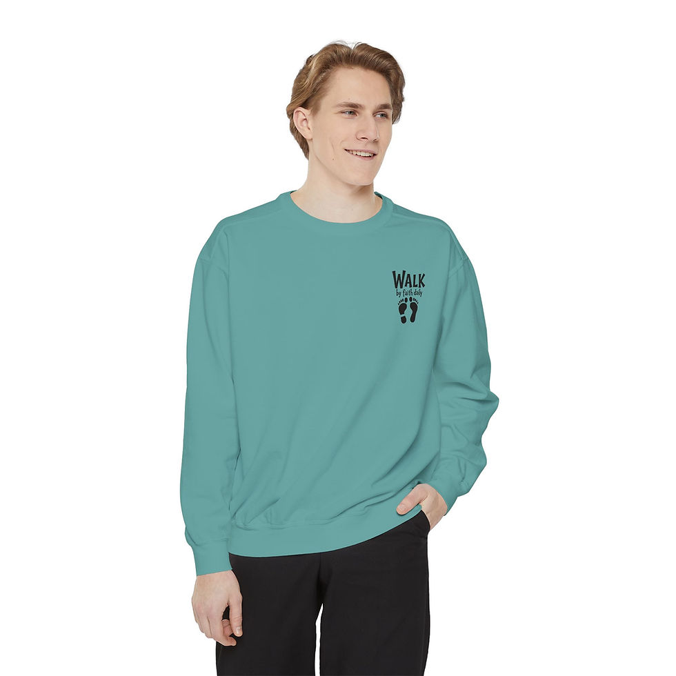 Thumbnail: Faith Walk Sweatshirt "Walk by Faith Daily" 