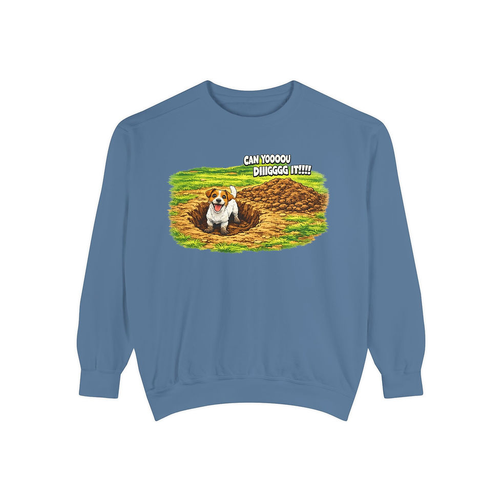 Thumbnail: Bulldog in a Hole Sweatshirt  "Get Under? Dugga Tree!" 