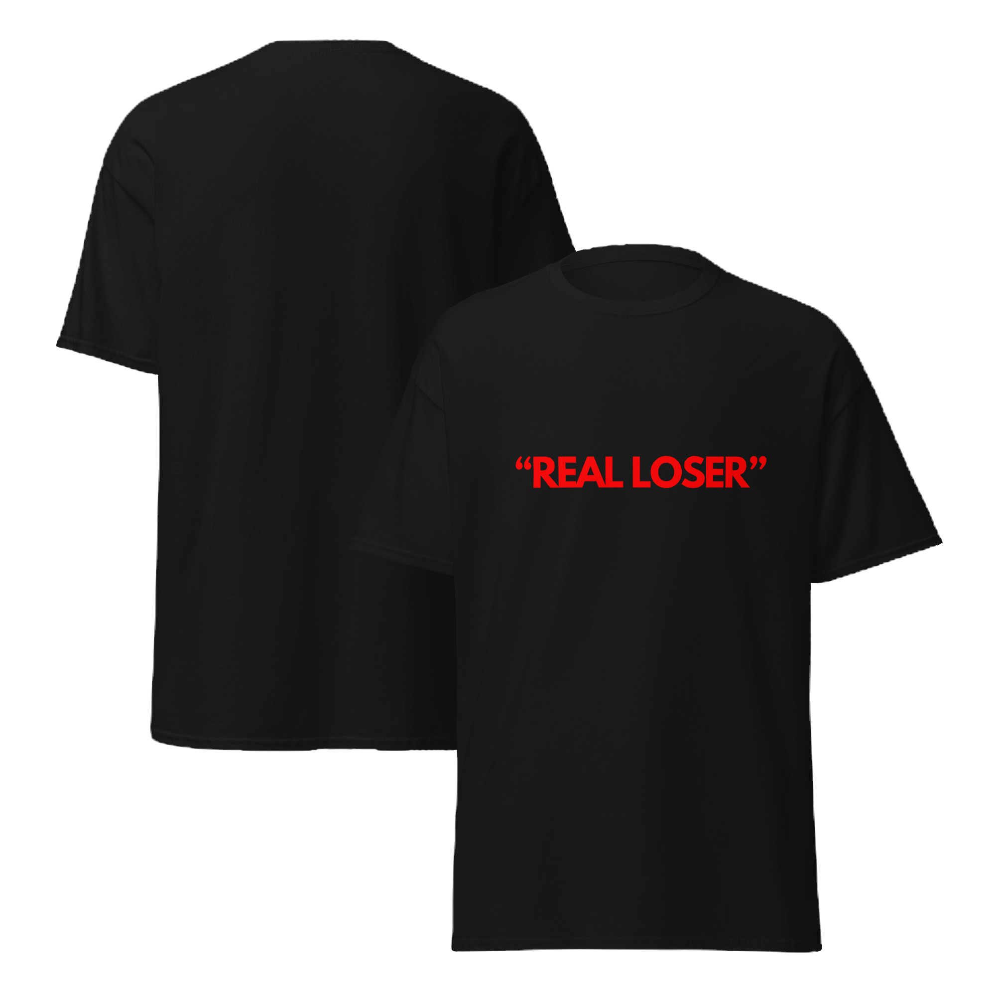 Real Loser T-shirt