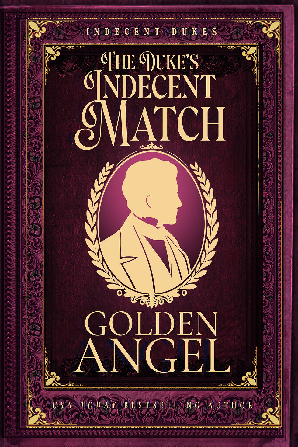 The Duke's Indecent Match (Indecent Dukes Book 2) Discreet Cover