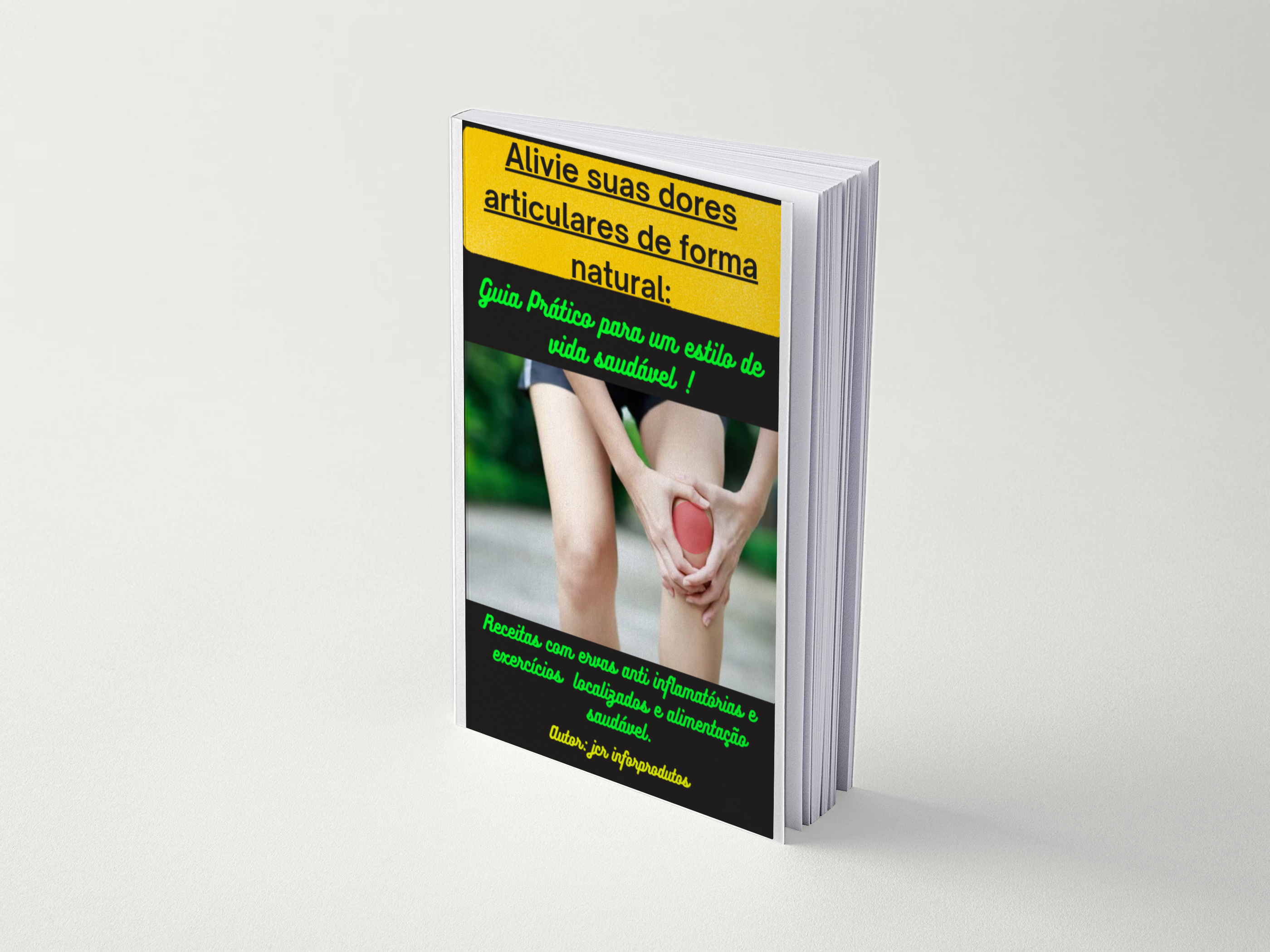 Ebook de receitas de ervas anti inflamatórias para dores articulares.