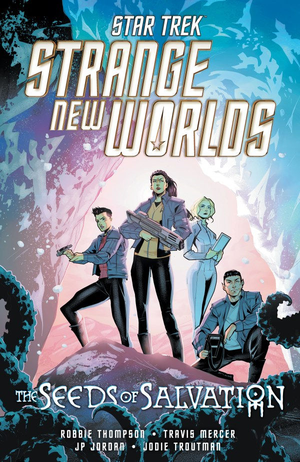 STAR TREK STRANGE NEW WORLDS - THE SEEDS OF SALVATION TP