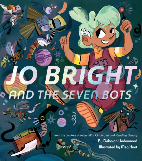 JO BRIGHT AND THE SEVEN BOTS HC