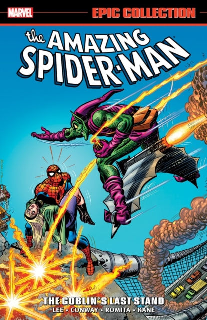 AMAZING SPIDER-MAN EPIC COLLECTION - THE GOBLIN'S LAST STAND