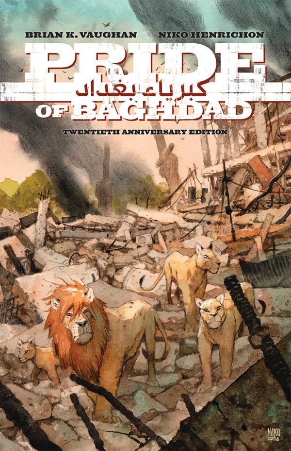 PRIDE OF BAGHDAD 20TH ANNIVERSARY EDITION HC