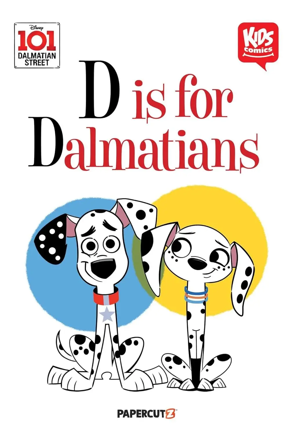 101 DALMATIANS - D IS FOR DALMATIONS TP