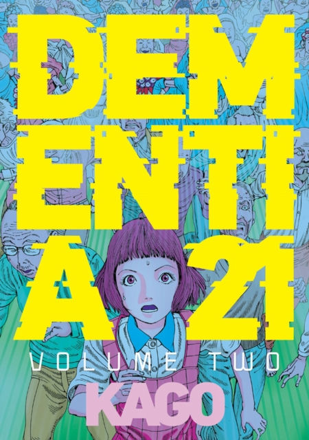 DEMENTIA 21 VOL 02 GN