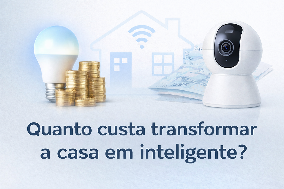 Quanto custa transformar a casa em inteligente?