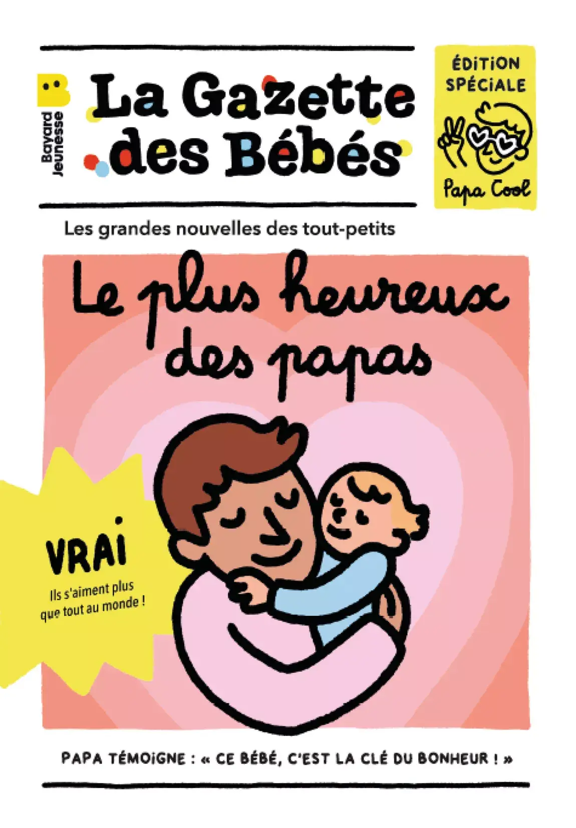 La-Gazette-des-Bébés-Le-Plus-Heureux-des-Papas-Bayard