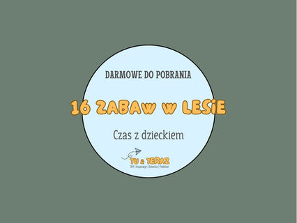 Zabawy w lesie – naturalna edukacja przez ruch i wyobraźnię