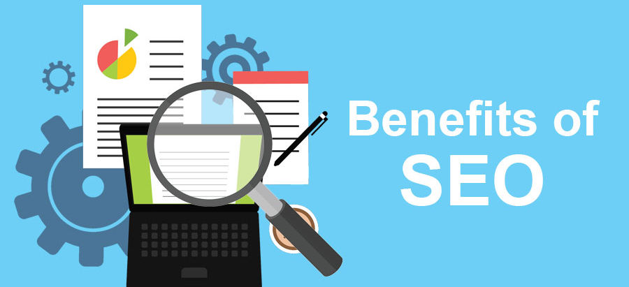 11 Key Benefits Of SEO For Your Business