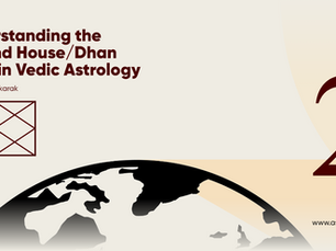Second House in Vedic Astrology