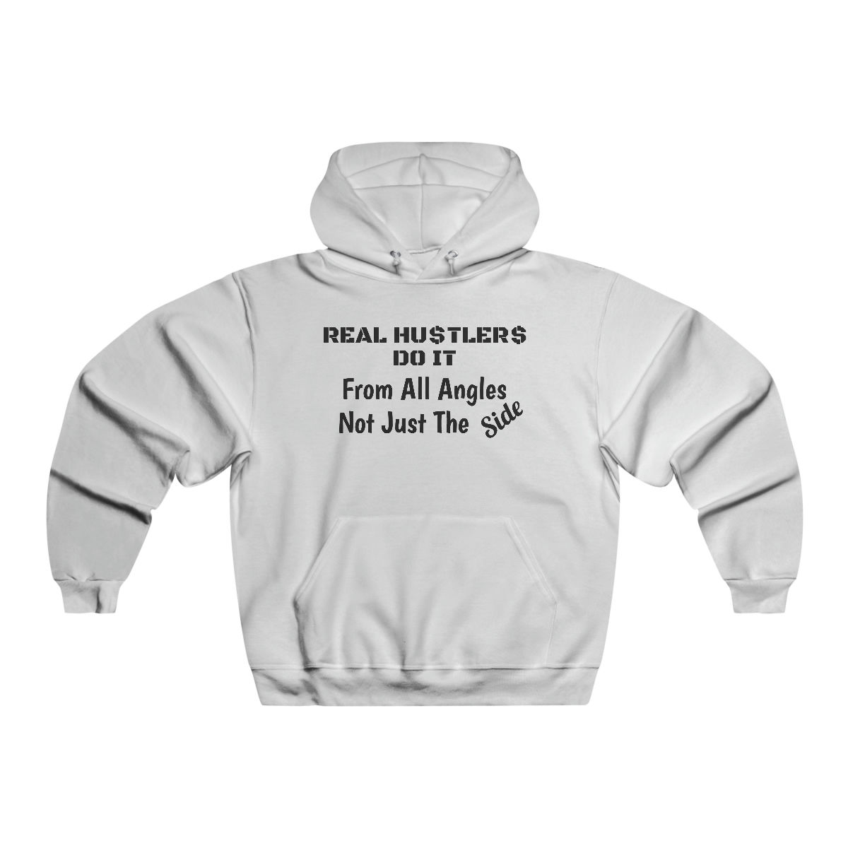 Real Hustlers Do It - Hoodie