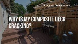 Why is My Composite Deck Cracking?