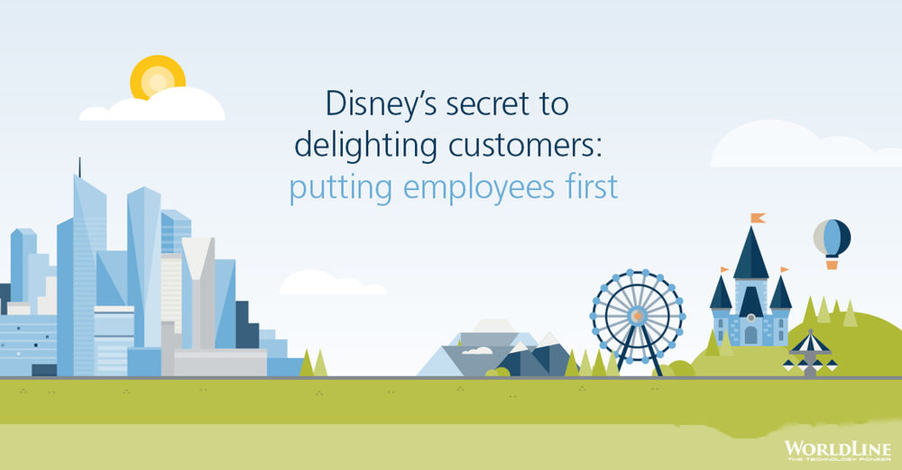 HOW DISNEY IMPROVED ITS CUSTOMER EXPERIENCE BY PUTTING EMPLOYEES FIRST