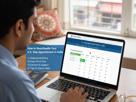 How to Reschedule Your U.S. Visa Appointment in India