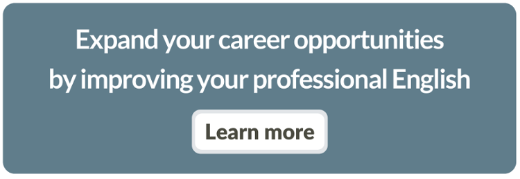 Expand Your Career Opportunities by Improving Your Professional English - Talaera