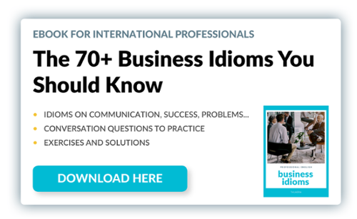 The 70+ Idioms You Should Know - Talaera