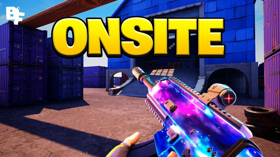 Play ONSITE 5V5 FPS: 2667-0071-3647 or Search BombForge in Fortnite