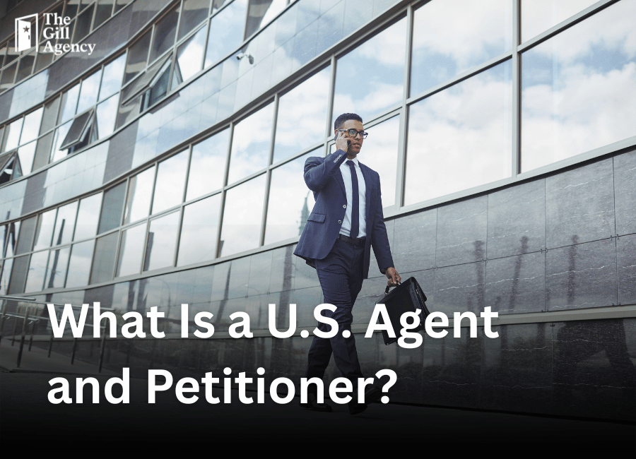 What Is a U.S. Agent and Petitioner?