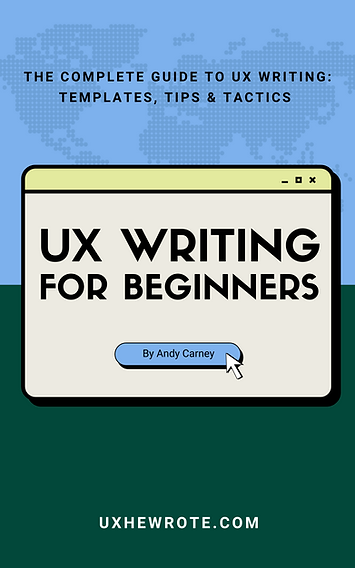 The front cover of the book UX Writing for Beginners