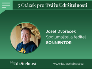 5 otázek pro ... Josefa Dvořáčka