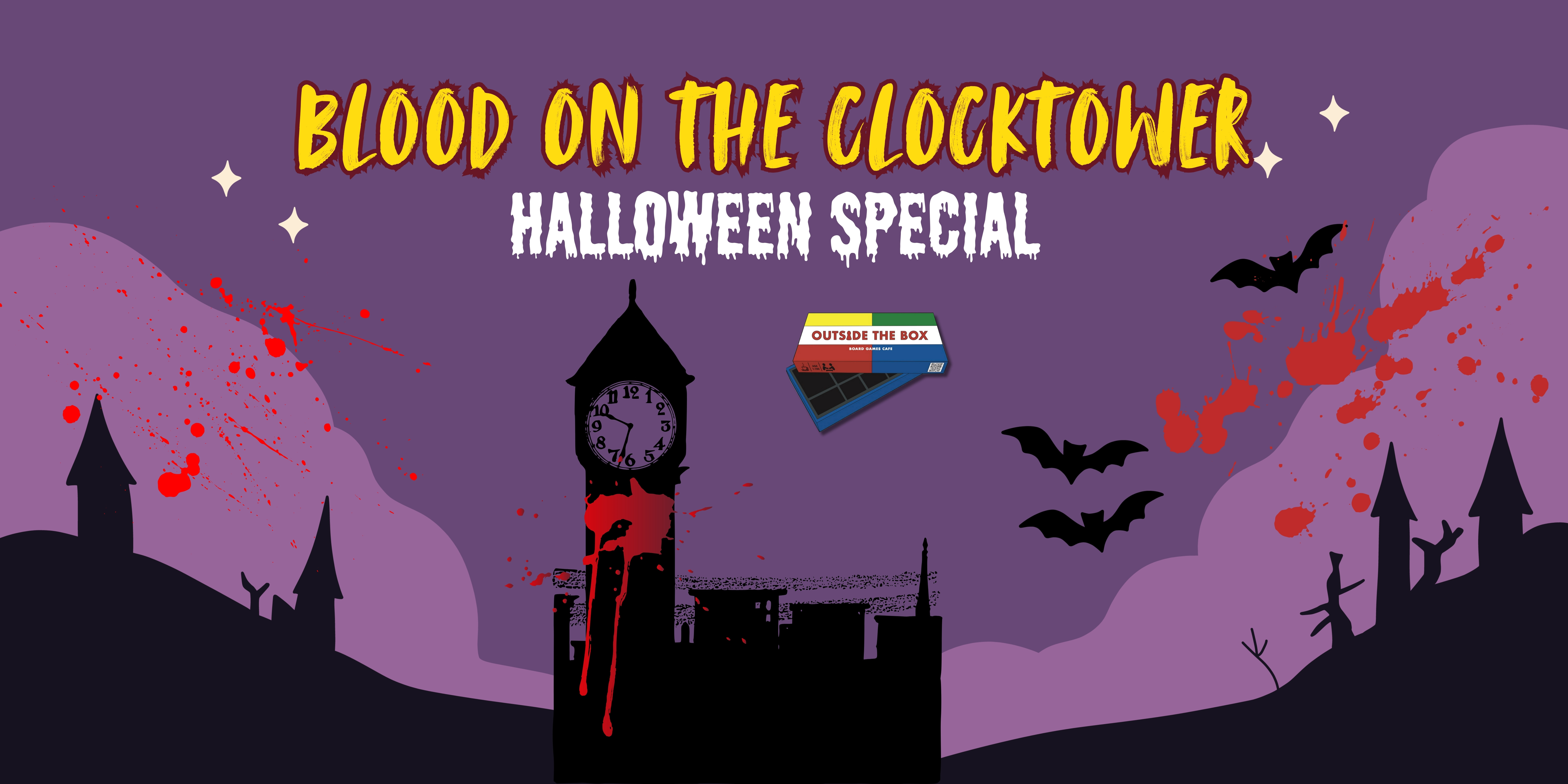 BLOOD ON THE CLOCKTOWER HALLOWE'EN SPECIAL Outside The Box