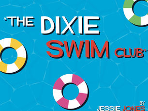 TUGUN THEATRE REOPENS WITH DIXIE SWIM CLUB