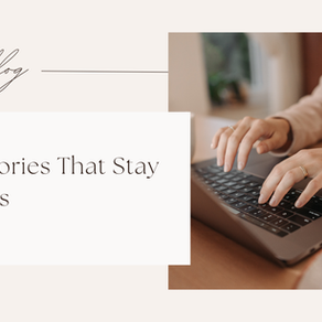 The Stories That Stay With Us