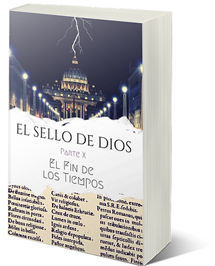 Libro El sello de Dios VII-El Fin de los
