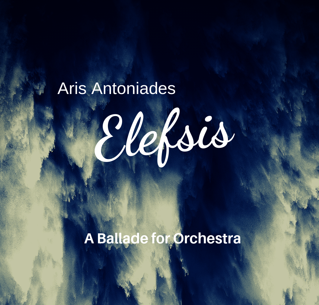 Elefsis - A Fantasy Ballade for Orchestra (score and parts) - DIGITAL DOWNLOAD